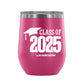 Class of 2025 12 oz wine tumbler